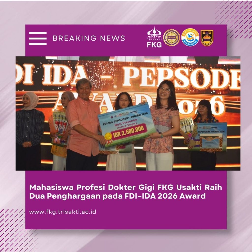 Mahasiswa Profesi Dokter Gigi FKG Usakti Raih Dua Penghargaan pada FDI–IDA 2026 Award